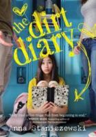 The Dirt Diary 1402286368 Book Cover