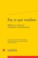 Fay Ce Que Vouldras: Melanges En l'Honneur d'Alessandro Vitale-Brovarone 2406077977 Book Cover