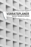 Vorratsplaner: Notreserve lagern und organisieren I Rezepte I Kontakte I Lagerbestand Regal Motiv (German Edition) B085HND5WP Book Cover