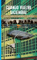 Cuando vuelva diciembre (Spanish Edition) B0DYSGYP3S Book Cover
