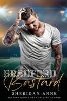 Bradford Bastard 1925958701 Book Cover