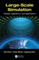Large-Scale Simulation: Models, Algorithms, and Applications 1138071978 Book Cover
