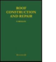 Roof Construction and Repair 1873394888 Book Cover