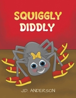 Squiggly Diddly 1398448168 Book Cover