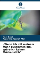 "Wenn ich mit meinem Mann zusammen bin, spüre ich keinen Mückenstich" (German Edition) 6203202568 Book Cover