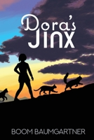 Dora's Jinx B08N1SF99W Book Cover