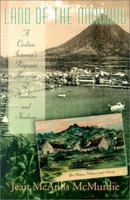 Land of the Morning: A Civilian Internee's Poignant Memories of Sunshine and Shadows 1880222434 Book Cover