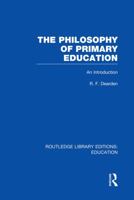 Philosophy of Primary Education: An Introduction (Students Library of Education) 0415750881 Book Cover