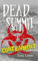 Dead Summit: Containment 1943201153 Book Cover