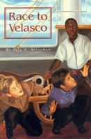 Race to Velasco 1885777019 Book Cover