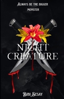 Night Creature Book 0.5: A Prequel Novella (Night Creature Duet) B0F9H3M31L Book Cover