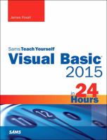 Visual Basic 2015 in 24 Hours, Sams Teach Yourself 0672337452 Book Cover