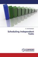 Scheduling Independent Tasks 3330331739 Book Cover