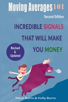 Moving Averages 101: Second Edition: Incredible Signals That Will Make You Money B08KS6F59B Book Cover
