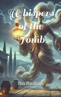 Whispers of the Tomb B0DPQ76HW3 Book Cover
