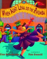 When Aunt Lena Did the Rhumba 0786800828 Book Cover