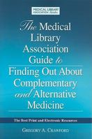 Library Association guide to finding out about complementary and alternative medicine 1555707270 Book Cover