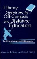 Library Services for Off-Campus and Distance Education 1563084651 Book Cover