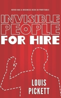 Invisible People for Hire: A Novelette 0648520951 Book Cover