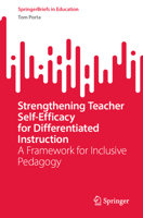 Strengthening Teacher Self-Efficacy for Differentiated Instruction: A Framework for Inclusive Pedagogy (SpringerBriefs in Education) 9819643678 Book Cover