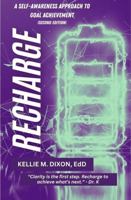 Recharge: A Self-Awareness Approach to Goal Achievement B0F1TH6QW6 Book Cover