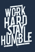 Notizbuch Work hard stay humble: motivierendes Notizbuch modernes und auff�lliges Notizbuch kariert 120 karierte Seiten Din A5 perfekt als Notizheft, Tagebuch und Journal Geschenk f�r starke Menschen 1712425056 Book Cover