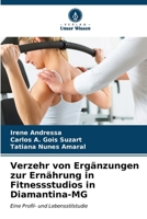 Verzehr von Ergänzungen zur Ernährung in Fitnessstudios in Diamantina-MG (German Edition) 6206677060 Book Cover