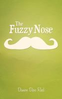 The Fuzzy Nose 1477289208 Book Cover