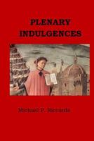 Plenary Indulgences 1548137774 Book Cover