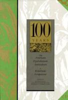 The American Psychological Association: A Historical Perspective/100 Years 1557981361 Book Cover