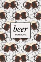 Beer Notebook: Beer Pattern Blank Lined Journal To Write In For Notes, Ideas, Diary, To-Do Lists, Notepad - Beer Gifts For Beer Lovers And Beer Drinkers - Great Gifts For Friend Men And Women 1675120463 Book Cover