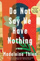 Do Not Say We Have Nothing 0393354725 Book Cover