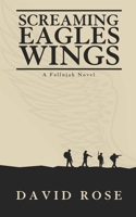 Screaming Eagles Wings 1963803078 Book Cover