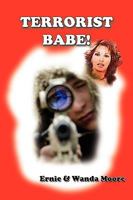 Terrorist Babe! 1598729527 Book Cover