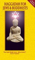 Haggadah for Jews & Buddhists 0977322122 Book Cover