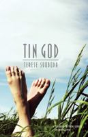 Tin God (Flyover Fiction) 0803245750 Book Cover