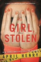 Girl, Stolen 0312674759 Book Cover