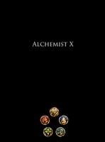 Alchemist X - Special Edition 1919391606 Book Cover