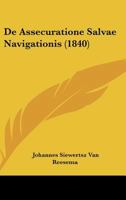 De Assecuratione Salvae Navigationis (1840) 1160384053 Book Cover