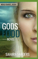 Gods' Food: Novel B0C27SL8TH Book Cover