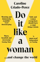 Do It Like a Woman: ... and Change the World 1846275792 Book Cover
