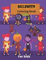 Halloween Coloring Book for kids: Kids Halloween Book For Girls or Boys B08KBH2TS8 Book Cover