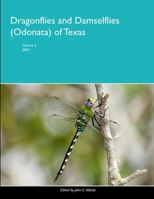 Dragonflies and Damselflies (Odonata) of Texas, Volume 2 0615140637 Book Cover