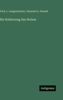 Die Kubierung des Holzes 3368256262 Book Cover
