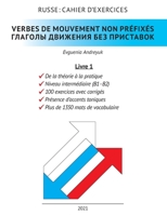 Verbes de mouvement non préfixés B08Y4HCG33 Book Cover