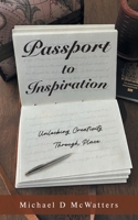 Passport to Inspiration: Unlocking Creativity Through Place 1038333083 Book Cover