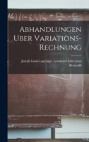 Abhandlungen Uber Variations-Rechnung 1016193629 Book Cover
