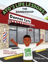 Ayo's Life Lessons: The Barbershop B0BSD7C1N5 Book Cover