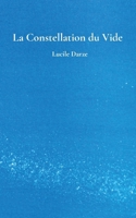 La Constellation du Vide (French Edition) 2322555967 Book Cover