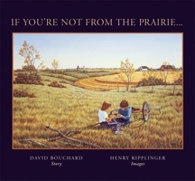 If you're not from the prairie... 0689820356 Book Cover